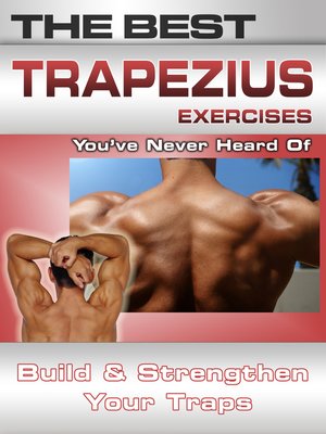 cover image of The Best Trapezius Exercises You've Never Heard Of